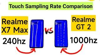 Realme GT 2 vs Realme X7 Max Touch Sampling Rate Comparison which is Best