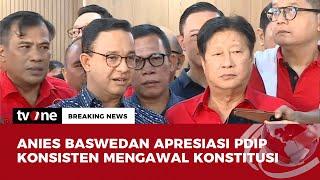 [BREAKING NEWS] Anies Baswedan Datangi DPD PDIP Jakarta | tvOne