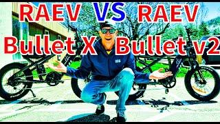 RAEV Bullet X vs RAEV Bullet v2