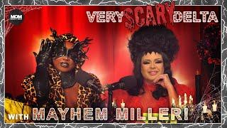 Very Delta #14 with Mayhem Miller: "Are You Very Scary Delta Like Me?"