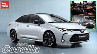 Toyota Corolla 2021 Exterior, Interior + Crash Test | Vary Topics