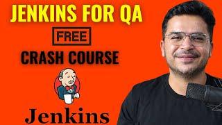 Jenkins Tutorial For Beginners | QA | Crash Course