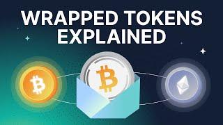What's A Wrapped Token? | WBTC, WETH Explained