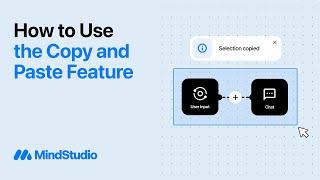 How to Use the Copy and Paste Feature in Mindstudio