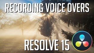 How to Record Voice Overs and Write Script Cues | DaVinci Resolve 15 Tutorial