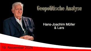 Geopolitische Analyse mit HaJo vom 19. November 2024 ...ab und an mit Satire gewürzt.