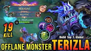 2x MANIAC + 19 Kills!! Terizla COLLECTOR Skin Offlane Monster!! - Build Top 1 Global Terizla ~ MLBB