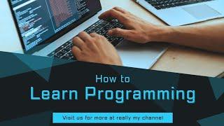 How to learn Programming?