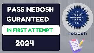 pass nebosh guranteed 2024 obe nebosh solution