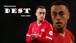 Sergiño Dest ►The Inverted Fullback ● 2023/2024 ● PSV Eindhoven ᴴᴰ