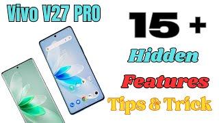 Vivo V27 5G Tips & Trick 15+ Hidden Features