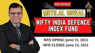 Motilal Oswal Nifty India Defence Index Fund | NFO Review