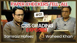 CSS Final Papers: Grading Secrets Exposed by Paper Checkers | Complete Video | Podcast 1