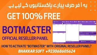 How to Activate BotMaster with Original ResellerPanel? BOTMASTER Reseller Panel FREE FOR PAKISTANIES