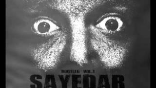 Sayedar - Paranoyak Adamdan Selamlar (2009)