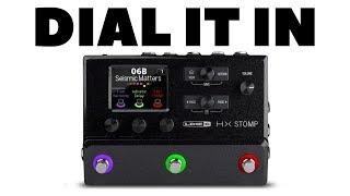 HX Stomp - Dial it in!