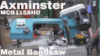Axminster - Metal Bandsaw (MCB115SHD) unboxing and review