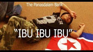 "IBU IBU IBU" - Pidi Baiq The Panasdalam Bank