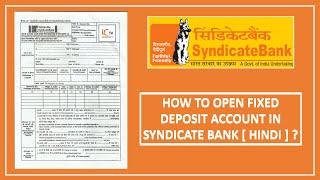 HOW TO OPEN FIXED DEPOSIT IN SYNDICATE BANK [ HINDI ] ?