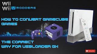 How To Convert GameCube Games The Correct Way For USB Loader GX