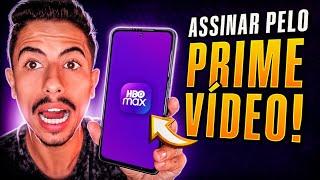 Como ASSINAR O HBO MAX pelo PRIME VÍDEO no CELULAR!