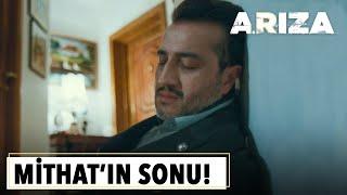 Mithat'ın Sonu! | Arıza 30.Bölüm