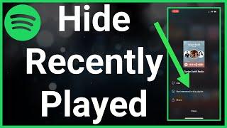 How To Hide Recently Played On Spotify