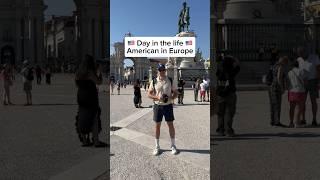 Day in the life of an American in Europe #shorts