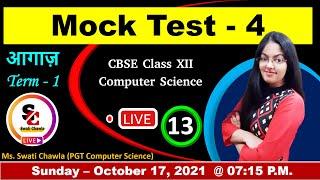 Mock Test - 4 (Term 1) | CBSE Class 12 Computer Science MCQs