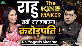 Rahu in All 12 Houses: Unveiling Money, Karma & Past Life Secret । Dr. Yogesh Sharma's Astro Insight