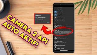 Cara Aktifkan Camera 2 API Android di aplikasi Open Camera