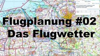 Flugplanung Tutorial #02 - Das Flugwetter