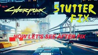 CYBERPUNK 2077 LAG FIX