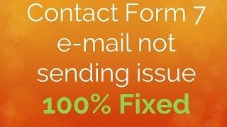 Contact Form 7 E-mail not sending issue: There was an error trying to send your message