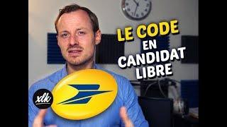 Le CODE en candidat libre à La Poste, ça se passe comment ? - Axelek