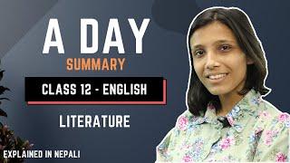 A Day Summary in Nepali || Class 12 English Literature || By Emily Dickinson - Gurubaa