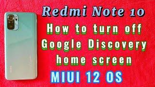 how to turn off Google discovery and change swipe effect for home screen - Xiaomi Redmi Note 10