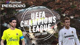 PES 2020 - Champions League 05/06 (Retro Patch Gameplay)