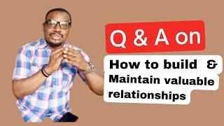 If you have ever struggled with building and maintaining relationships, watch this!