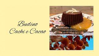 Budino Cachi e Cacao - solo due ingredienti!