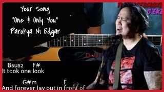 Your Song "One & Only You" - Parokya Ni Edgar (Guitar Cover With Lyrics & Chords)