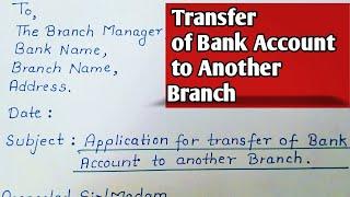 Application to Bank Manager for Transfer of Bank Account to Another Branch | English