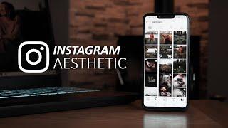 Instagram Aesthetic - 5 TIPS to Create a Cohesive Feed