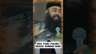 Doa Yang Paling Sesuai Sunnah Nabi | Ustadz Syafiq Riza Basalamah