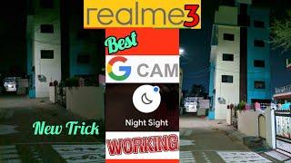 Realme 3 Best Gcam | Realme 3 Gcam Night Sight Working | How to Config GCam