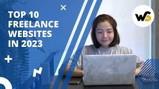 Top 10 Freelance Websites in 2023
