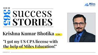 Krishna Kumar Bhotika CPA | Day 51 | 365 days, 365 success stories #season3