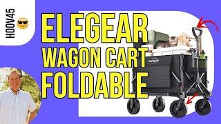 Elegear Wagon Cart Foldable Collapsible Heavy Duty, Folding Wagon with 360° All-Terrain Wheels&