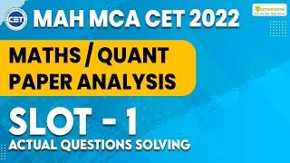 MAH MCA CET 2022 | Math / Quants Paper Analysis | Slot 1 | Actual Questions Solving | Must Watch