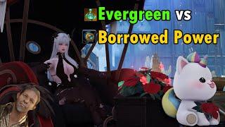 Evergreen vs Borrowed Power